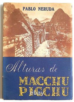 1954 Alturas De Macchu Picchu Pablo Neruda Signed 891/1000 The Heights Of Macchu