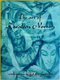ART OF ROSALEEN NORTON WITH POEMS BY GAVIN GREENLEES By Rosaleen Norton And