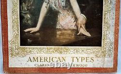 American Types Clarence F. Underwood 1912 Illustrated Poetry Antique