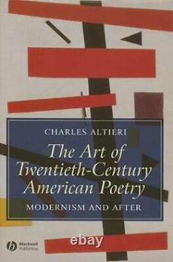 Art Of Twentieth-Century American Poetry