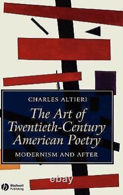 Art Of Twentieth-Century American Poetry