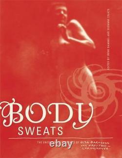 Body Sweats The Uncensored Writings of Elsa von Freytag-Loringhoven VERY GOOD