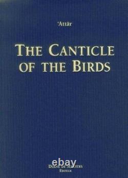 Canticle of the Birds Illustrated through Persian and Eastern Islamic Art
