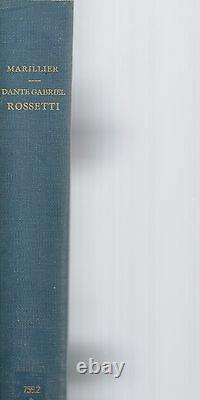 Dante Gabriel Rossetti H C Marillier An Illustrated Memorial of His Art and Life