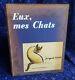 Eux, Mes Chats Poems & Dessins By Jaques Nam, 1959 Illustrated Mondiales Ed. Hc