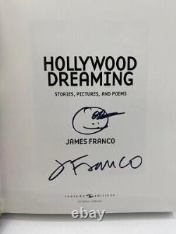 Hollywood Dreaming Stories Pictures & Poems Rare Signed Book by James Franco