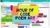 Hour Of Code Poem Art Coding With Poetry Answers Code Org Hour Of Code