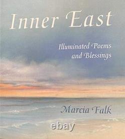 INNER EAST Illuminated Poems and Blessings