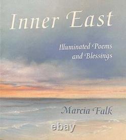 INNER EAST Illuminated Poems and Blessings Paperback VERY GOOD