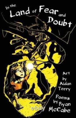 In the Land of Fear and Doubt Poems and Illustrations Paperback VERY GOOD