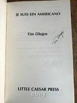 Je Suis Ein Americano, Signed with corrections, Tim Dlugos, Chapbook, 1st Ed