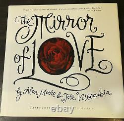 MIRROR OF LOVE, signed and numbered by Alan Moore and Jose Villarrubia