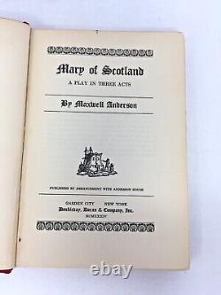 Mary of Scotland A Play in Three Acts, Maxwell Anderson, 1934, First Trade ED, E-7