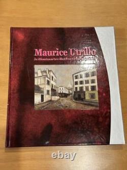 Maurice Utrillo The Poetry of Montmartre 2007 Art Books