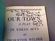 Our Town By Thornton Wilder 1939 2nd Ed. Signed By Author