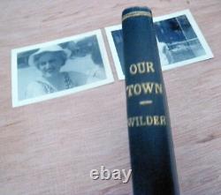 OUR TOWN by Thornton Wilder 1939 2nd Ed. SIGNED BY AUTHOR