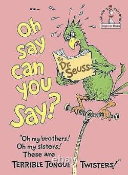 Oh, Say Can You Say Theodor Seuss Geisel, 0394842553, hardcover