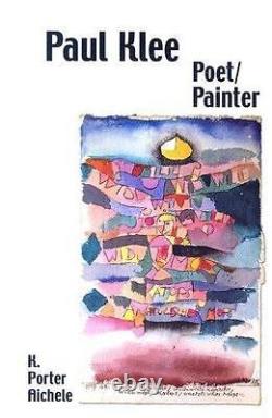 Paul Klee, Poet/Painter, Hardcover by Aichele, K. Porter, Like New Used, Free