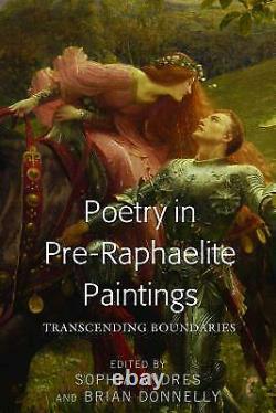 Poetry In Pre-Raphaelite Paintings Transcending Boundaries