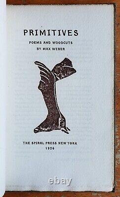 Ptimitives Poems and Woodcuts by Max Weber Signed Limited Spiral Press 1926