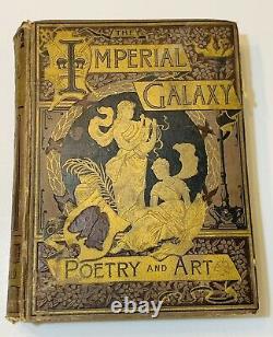 RARE! 1890 Antique Book The IMPERIAL GALAXY POETRY and ART Gilded, Illustrate