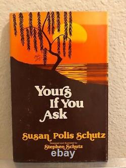 Rare (1978) Yours If You Ask by Susan Polis Schutz (Signed Copy) Book of Poems