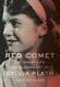 Red Comet The Short Life And Blazing Art Of Sylvia Plath Hardcover Good