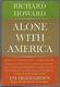 Richard Howard / Alone With America Essays On The Art Of Poetry 1st Edition 1980
