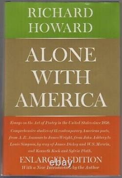 Richard HOWARD / Alone with America Essays on the Art of Poetry 1st Edition 1980