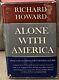 Richard Howard / Alone With America Essays On The Art Of Poetry 1st Edition 1969