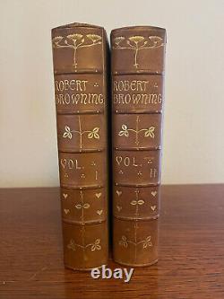 Robert Browning, 2 vol Set, Fine Art Nouveau Leather Bumpus Binding 1899