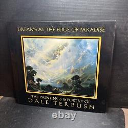 SIGNED Dreams At The Edge Of Paradise The Paintings & Poetry Of Dale Terbush HC