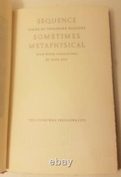 SIGNED LIMITED Sequence Sometimes Metaphysical by Theodore Roethke & John Roy