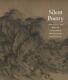 Silent Poetry Chinese Paintings From The Collection Of The Cleveland Museum Of