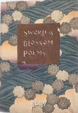 Sword and Blossom Poems Poems from Japanese done into English verse 1937