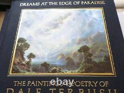 THE PAINTINGS & POETRY OF DALE TERBUSH Dreams at the Edge of Paradise & Giclee