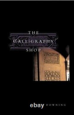 The Calligraphy Shop by Downing, Ben Paperback Book The Fast Free Shipping