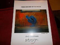 The House of Hunger by Jack Hirschman #5/45 Soheyl Dahi SIGNED withartwork Rare