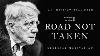 The Road Not Taken Robert Frost Powerful Life Poetry