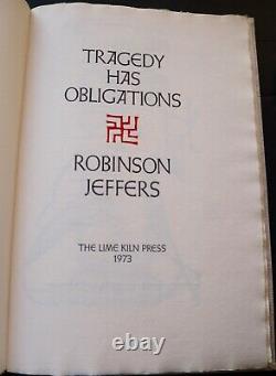 Tragedy Has Obligations? Robinson Jeffers, William Everson