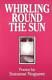 Whirling Round The Sun (midmarch Arts Series) Paperback Good