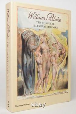 William Blake The Complete Illuminated Books