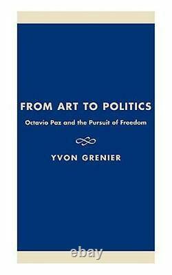 Yvon Grenier From Art to Politics (UK IMPORT) Book NEW